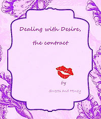 Dealing with Desire, the contract eBook Cover, written by Sweets and Honey
