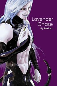 Lavender Chase Cover, written by Roxioxx