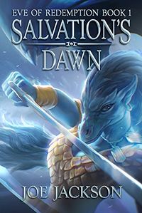 Salvation's Dawn eBook Cover, written by Joe Jackson