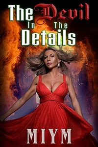The Devil In The Details eBook Cover, written by MIYM