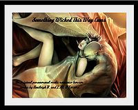 Something Wicked This Way Cums - Part One eBook Cover, written by Amileigh D'Lecoire