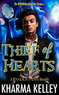 Thief of Hearts Book Cover, written by Kharma Kelley