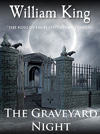 The Graveyard Night eBook Cover, written by William King