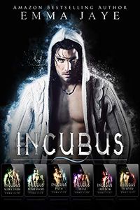 Incubus Box Set (I to VI) eBook Cover, written by Emma Jaye