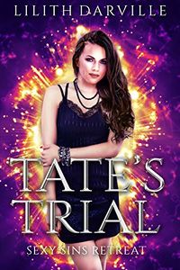 Tate's Trial eBook Cover, written by Lilith Darville