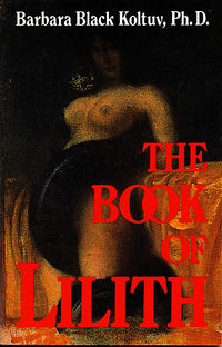 The Book of Lilith Book Cover, written by Barbara Black Koltuv