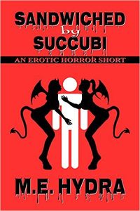 Sandwiched by Succubi eBook Cover, written by M.E. Hydra
