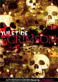 Yuletide Crimson eBook Cover, written by L.M. Adams
