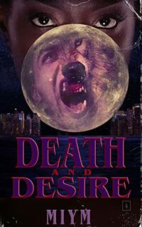 Death and Desire eBook Cover, written by MIYM