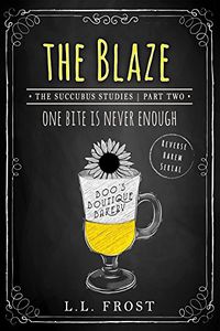 The Blaze eBook Cover, written by L.L. Frost