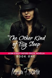 The Other Kind of Big Sleep eBook Cover, written by Miriam F. Martin