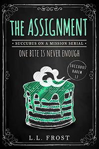 The Assignment eBook Cover, written by L.L. Frost