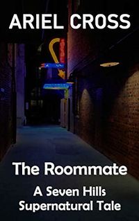 The Roommate eBook Cover, written by Ariel Cross