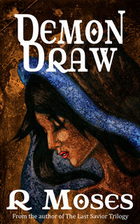 Demon Draw eBook Cover, written by R. Moses