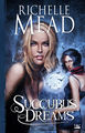 Succubus Dreams by Richelle Mead French Language Book Cover