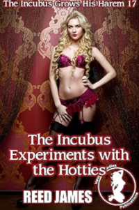 The Incubus Experiments with the Hotties eBook Cover, written by Reed James