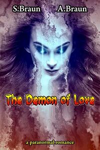 The Demon of Love eBook Cover, written by Sherrie Braun and Alexey Braun