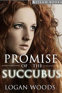 Promise of the Succubus eBook Cover, written by Logan Woods
