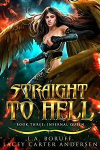 Straight to Hell eBook Cover, written by L.A. Boruff & Lacey Carter Andersen