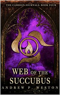 Web of the Succubus eBook Cover, written by Andrew P. Weston