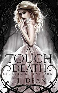 A Touch Of Death eBook Cover, written by J.J. Dean