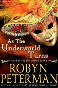 As The Underworld Turns eBook Cover, written by Robyn Peterman