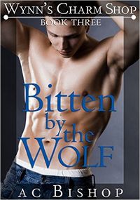 Bitten by the Wolf eBook Cover, written by AC Bishop