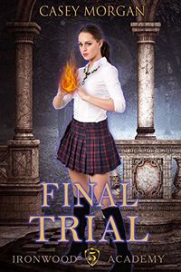 Final Trial eBook Cover, written by Casey Morgan