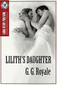 Lilith's Daughter eBook Cover, written by G. G. Royale