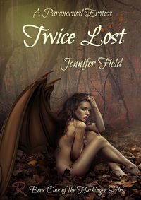 Twice Lost Book Cover, written by Jennifer Field