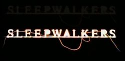 SleepwalkersIntertitle.jpg