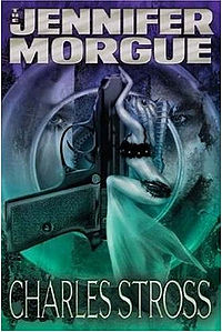 The Jennifer Morgue Hardcover Book Cover, written by Charles Stross